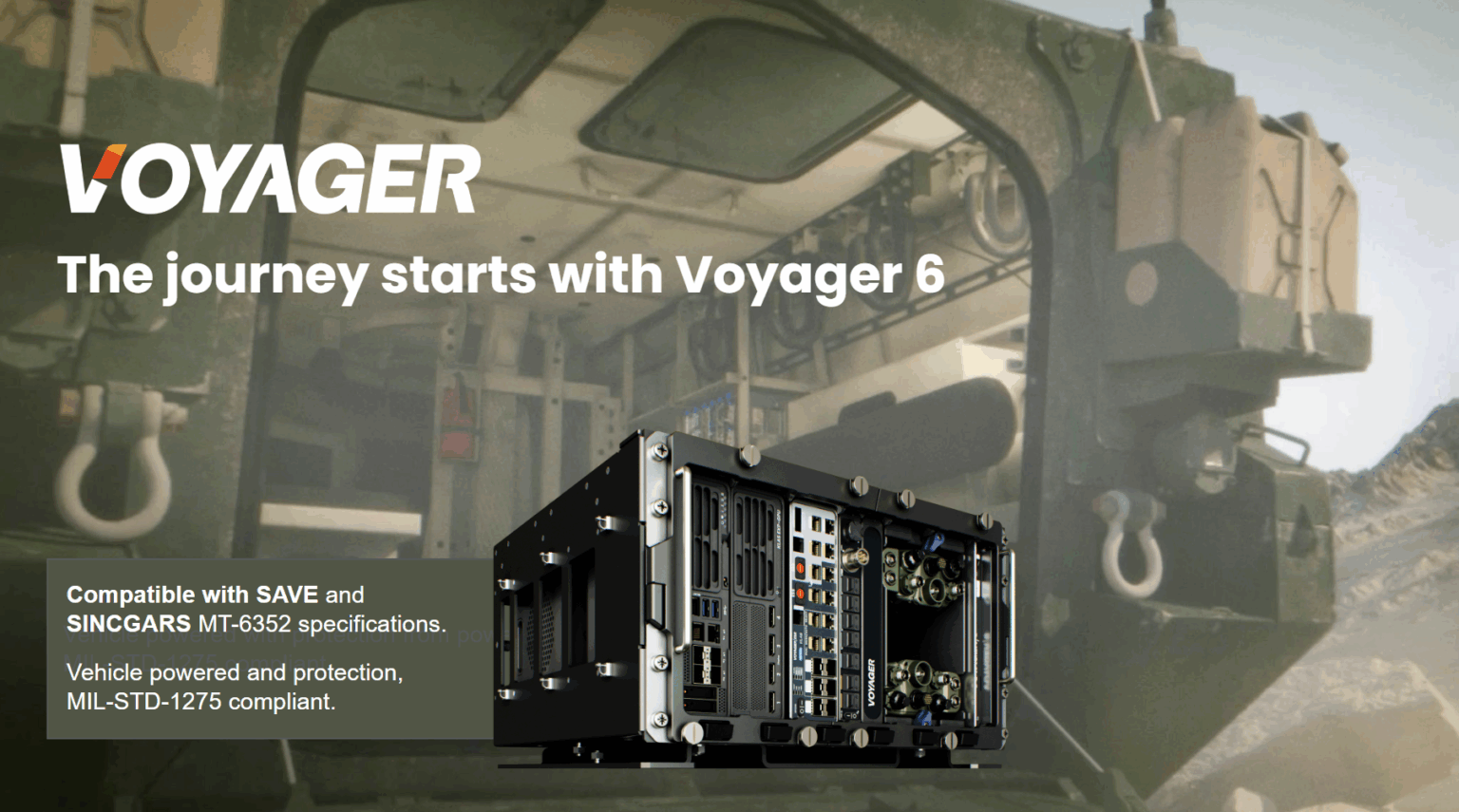 Voyager 8+ the smart Tactical Edge chassis